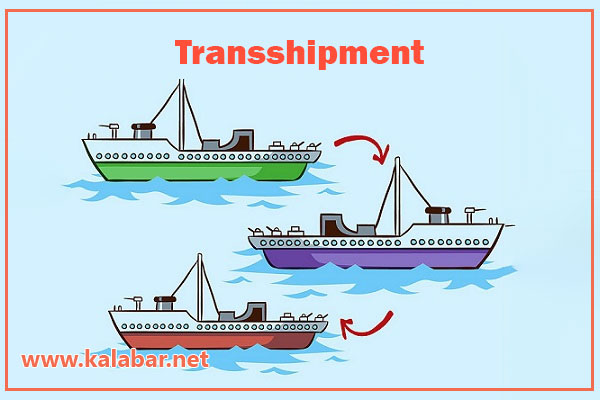 دلایل استفاده از Transshipment